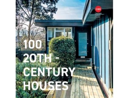 Livro 100 20th-Century Houses de Twentieth Century Society (Inglês - Capa Dura)