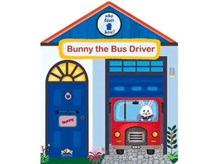 Livro Bunny the Bus Driver de S&S Alliance (Inglês - Capa Dura)