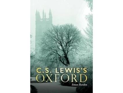 Livro C.S. Lewiss Oxford de Simon Horobin (Inglês)