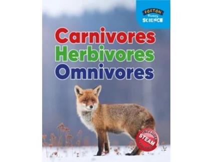 Livro Foxton Primary Science Carnivores Herbivores Omnivores de Nichola Tyrrell (Inglês)