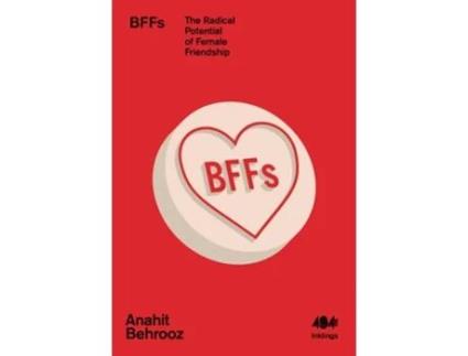 Livro BFFs de Anahit Behrooz (Inglês)