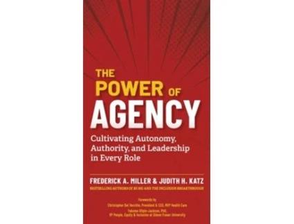 Livro The Power of Agency de Frederick A Miller e Judith H Katz (Inglês)