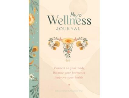 Livro My Wellness Journal de Melissa Christie (Inglês)