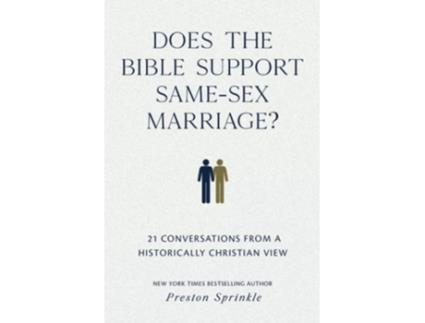 Livro Does the Bible Support Same-Sex Marriage? de Dr Preston M Sprinkle (Inglês)