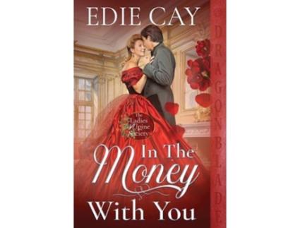 Livro In the Money With You de Edie Cay (Inglês)
