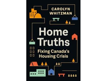 Livro Home Truths de Carolyn Whitzman (Inglês)