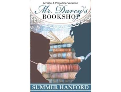 Livro Mr. Darcys Bookshop de Summer Hanford (Inglês)