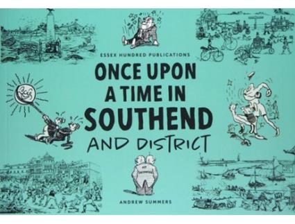Livro ONCE UPON A TIME IN SOUTHEND and District de Andrew Summers (Inglês)