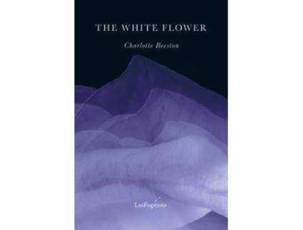 Livro The White Flower de Charlotte Beeston (Inglês)