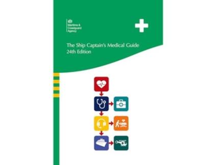Livro The Ship Captains Medical Guide 2024 Print de Maritime and Coastguard Agency (Inglês)