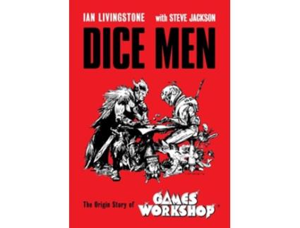 Livro Dice Men de Sir Ian Livingstone e Steve Jackson (Inglês - Capa Dura)