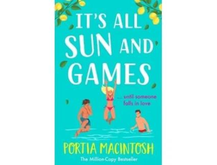 Livro Its All Sun and Games de Portia MacIntosh (Inglês)