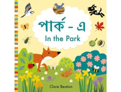 Livro In the Park Bengali-English de Clare Beaton (Bengalês - Capa Dura)