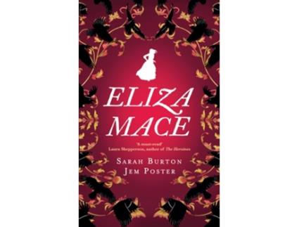 Livro Eliza Mace de Sarah Burton e Jem Poster (Inglês - Capa Dura)