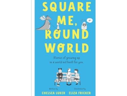 Livro Square Me, Round World de Chelsea Luker (Inglês)
