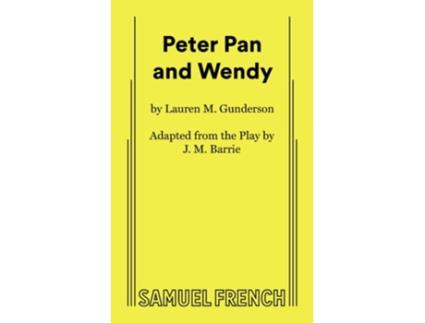 Livro Peter Pan and Wendy de Lauren Gunderson e Jm Barrie (Inglês)
