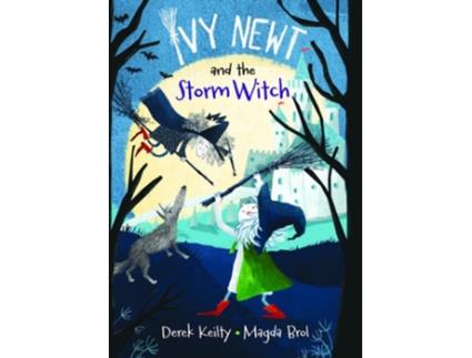 Livro Ivy Newt and the Storm Witch de Derek Keilty (Inglês)