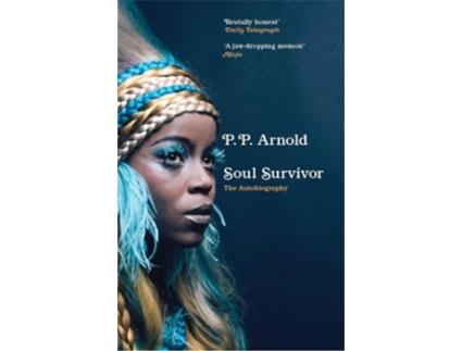Livro Soul Survivor The Autobiography de PP Arnold (Inglês)