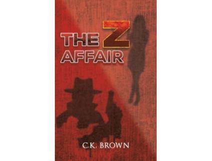 Livro The Z Affair de C K Brown (Inglês)