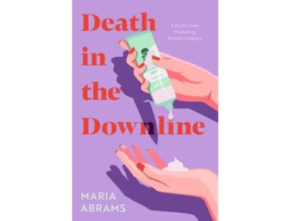 Livro Death in the Downline de Maria Abrams (Inglês)