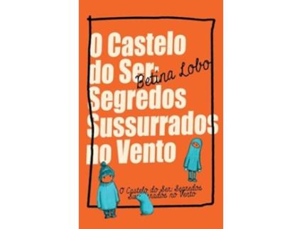 Livro O Castelo do Ser de Betina Lobo (Português)