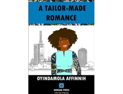 Livro A Tailor-Made Romance de Affinnih e Oyindamola (Inglês)