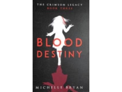 Livro Blood Destiny de Michelle Bryan (Inglês)