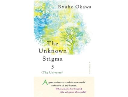 Livro The Unknown Stigma 3 de Ryuho Okawa (Inglês - Capa Dura)