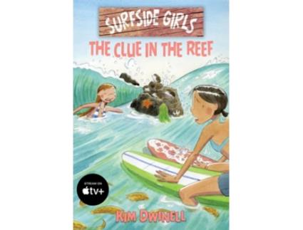 Livro Surfside Girls The Clue in the Reef de Kim Dwinell (Inglês)