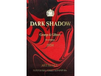 Livro Gilbert amp George Dark Shadow de Gilbert & George (Inglês - Capa Dura)