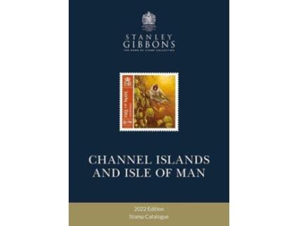 Livro 2022 Collect Channel Islands amp Isle of Man Stamps de Stanley Gibbons (Inglês)