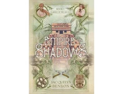 Livro Empire of Shadows de Jacquelyn Benson (Inglês - Capa Dura)