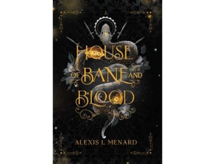Livro House of Bane and Blood de Alexis L Menard (Inglês)