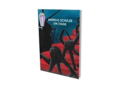 Livro Andreas Schulze On Stage de Andreas Schulze, Harriet Zilch Phd et al. (Inglês - Capa Dura)