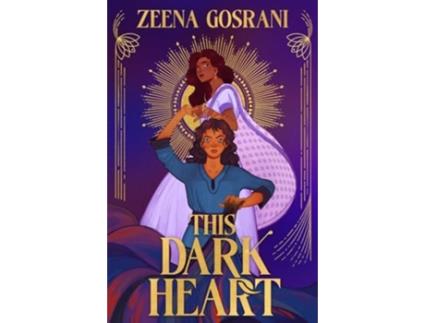 Livro This Dark Heart de Zeena Gosrani (Inglês)
