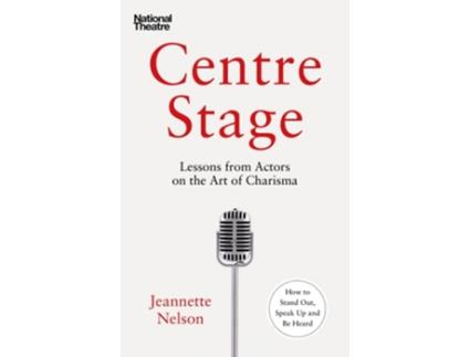 Livro Centre Stage de Jeannette Nelson (Inglês)