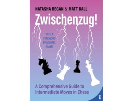 Livro Zwischenzug! de Matt Ball e Natasha Regan (Inglês)