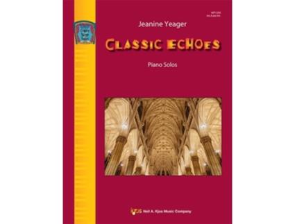 Livro Classic Echoes de Jeanine Yeager (Inglês)