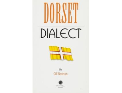 Livro Dorset Dialect de Gill Newton (Inglês)