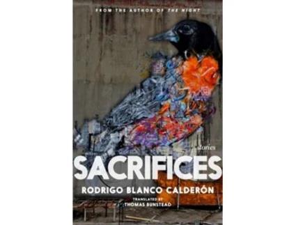 Livro Sacrifices de Rodrigo Blanco Calderon (Inglês)
