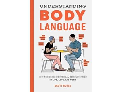 Livro Understanding Body Language de Scott Rouse (Inglês)