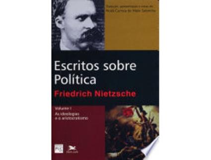 Livro ESCRITOS SOBRE POLÍTICA - VOL. I de NIETZSCHE, FRIEDRICH (Português do Brasil)