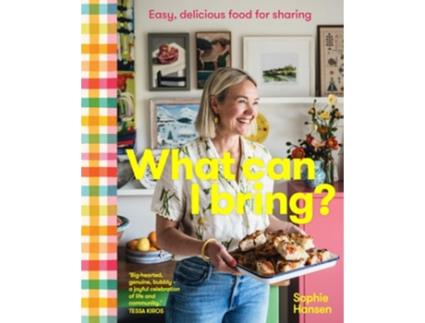 Livro What Can I Bring? de Sophie Hansen (Inglês - Capa Dura)