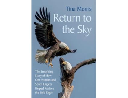 Livro Return to the Sky de Tina Morris (Inglês - Capa Dura)