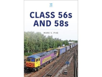 Livro Class 56 and 58 de Mark Pike (Inglês)