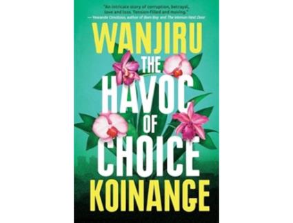 Livro The Havoc of Choice de Wanjiru Koinange (Inglês)