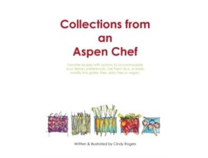 Livro Collections from an Aspen Chef de Cindy L Rogers (Inglês)