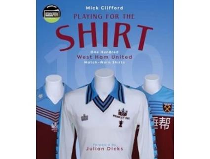 Livro Playing for the Shirt de Michael Clifford (Inglês - Capa Dura)