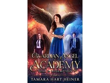 Livro Year 2 Redemption Guardian Angel Academy de Tamara Hart Heiner (Inglês)