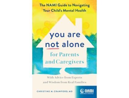 Livro You Are Not Alone for Parents and Caregivers de Christine M Crawford (Inglês - Capa Dura)